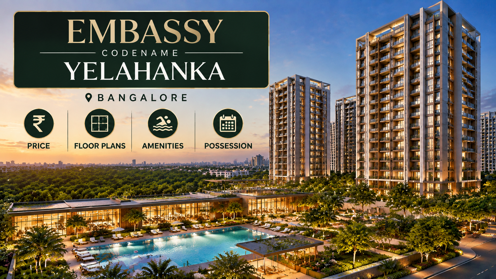 Embassy Codename Yelahanka