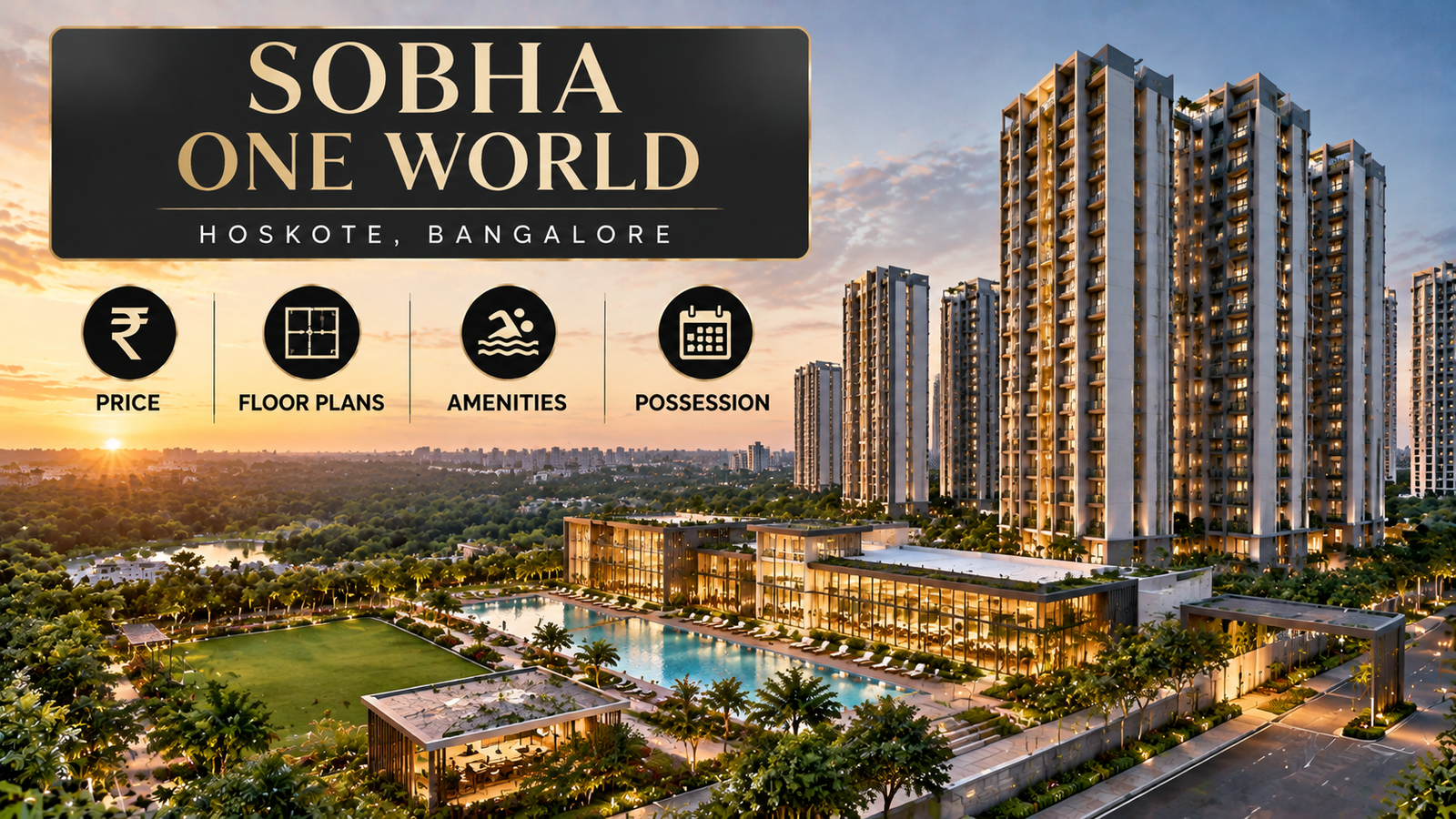 Sobha One World